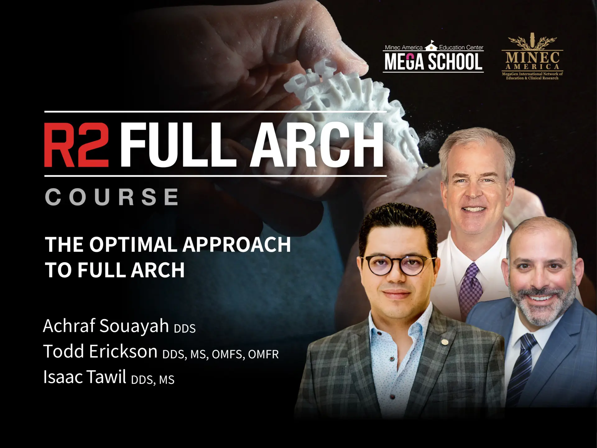R2 Full Arch Course - Optimal Invasive Approach to Full Arch​
