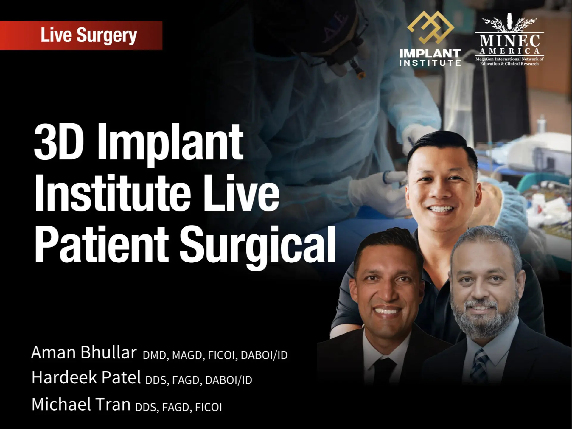 3D Implant Institute Live Patient Surgical