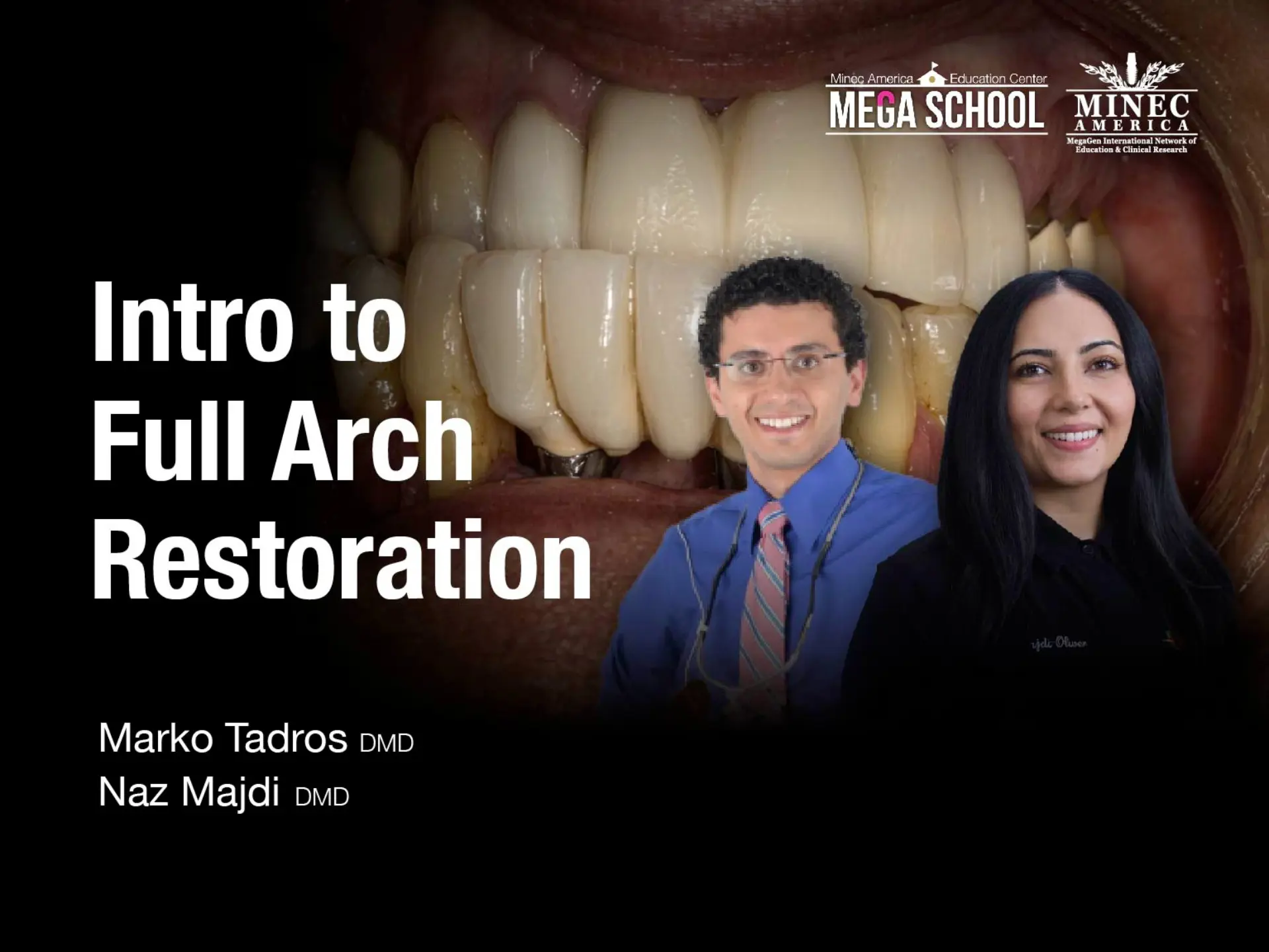 Intro to Full Arch Restoration