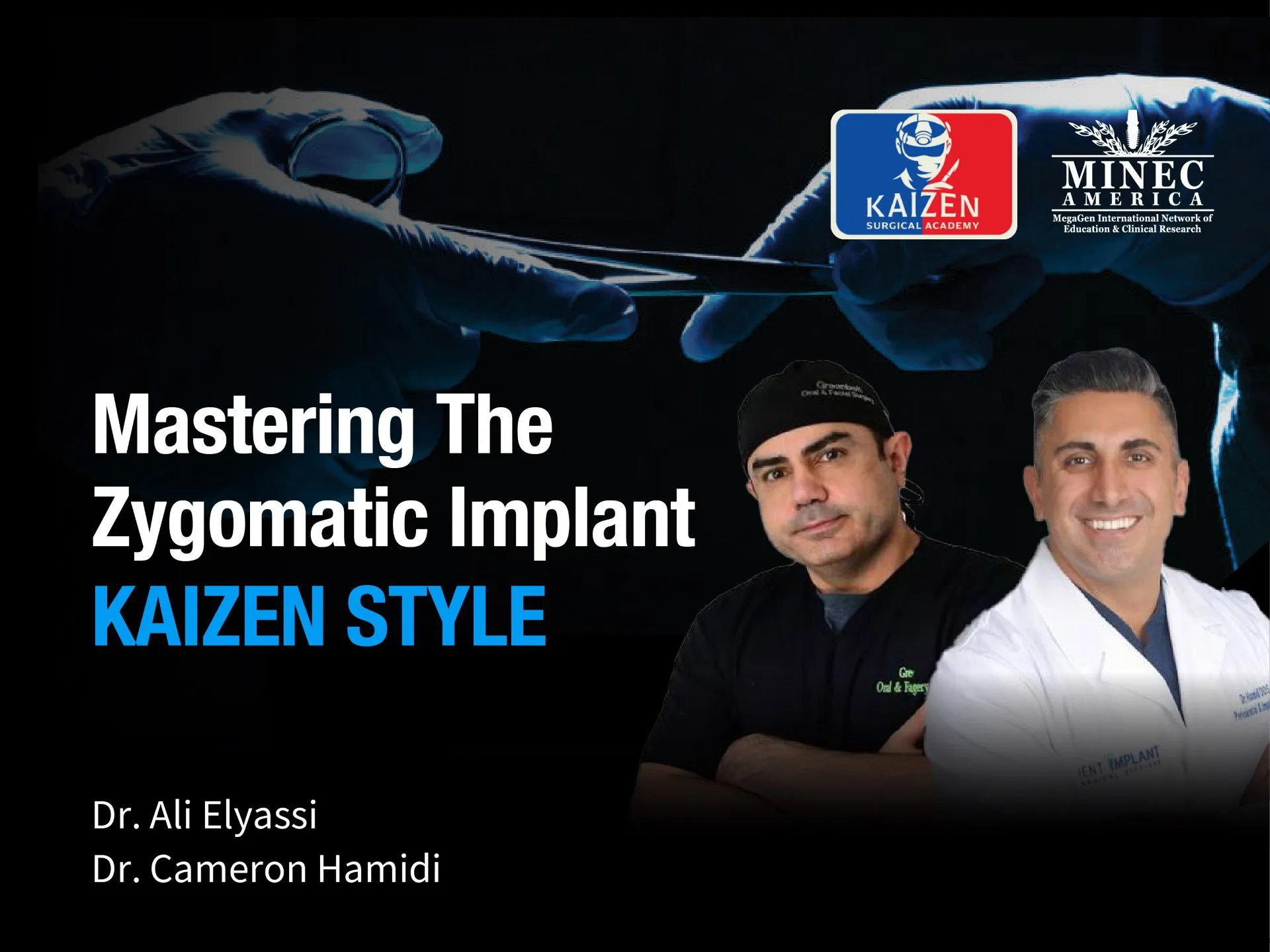 MASTERING THE ZYGOMATIC IMPLANT: DALLAS HANDS-ON COURSE