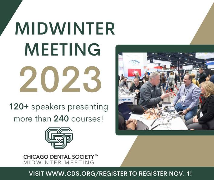 Chicago Dental Society’s 2023 Midwinter Meeting MINEC America